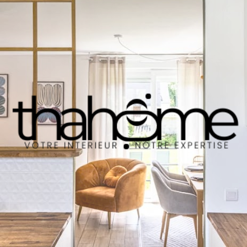 thahome, votre intérieur notre expertise